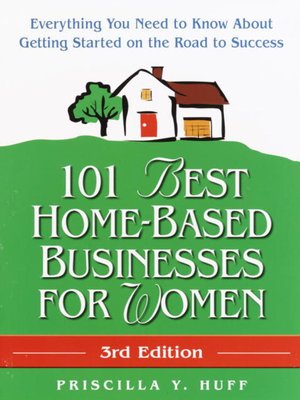 cover image of 101 Best Home-Based Businesses for Women